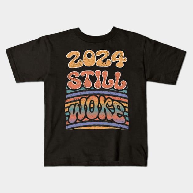 2024 Still Woke Kids T-Shirt by Worldengine